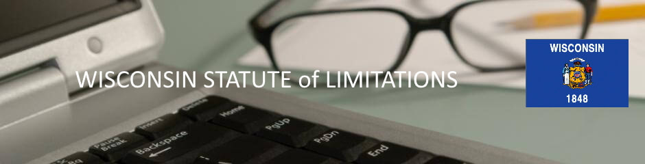 Wisconsin Statute of Limitation